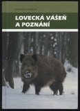 kniha Lovecká vášeň a poznání, Moraviapress 1997