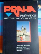 kniha Praha průvodce historickou částí města, Dopravní podnik hlavního města Prahy 1996