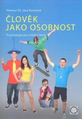 kniha Člověk jako osobnost Psychologie pro střední školy, Olomouc 2021