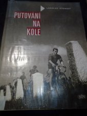 kniha Putování na kole, Sportovní a turistické nakladatelství 1963