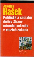 kniha Politické a sociální dějiny strany mírného pokroku v mezích zákona, Levné knihy KMa 2003