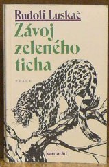 kniha Závoj zeleného ticha výbor [povídek], Práce 1986