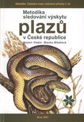 kniha Metodika sledování výskytu plazů v České republice, ZO ČSOP Veronica 2007