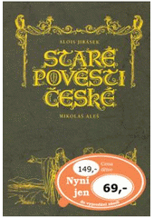 kniha Staré pověsti české, Ottovo nakladatelství 2008