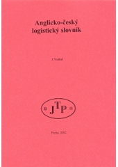 kniha Anglicko-český logistický slovník, JTP 2002