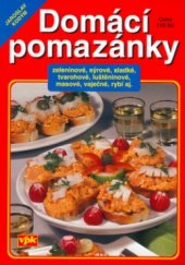 kniha Domácí pomazánky, Agentura VPK 2005