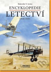kniha Encyklopedie letectví I.  1848-1939, Rebo Productions 2005