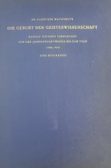 kniha Die Geburt der Geisteswissenschaft, Dornach, Schwelz 1941