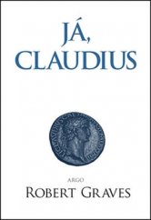 kniha Já, Claudius, Argo 2016