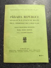 kniha Přísaha republice společná cvičení mužů pro X. všesokolský slet v Praze r. 1938, Československá obec sokolská 1937
