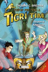 kniha Tigrí tím – Stratená Atlantída, Fragment 2022