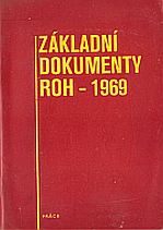 kniha Základní dokumenty ROH - 1969, Práce 1969