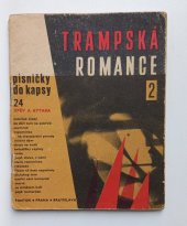 kniha Písničky do kapsy 24.  Trampská romance 2 zpěv a kytara, Panton 1966