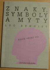 kniha Znaky, symboly a mýty, Victoria Publishing 1995
