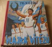 kniha Vlajka vítězů, Gustav Voleský 1941