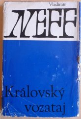 kniha Královský vozataj, Československý spisovatel 1965