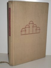 kniha Dějiny architektury učební text pro 3. a 4. ročník průmyslových škol stavebních, SPN 1959