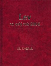 kniha Lev 23.7.-23.8. : [horoskopy na rok 2006] : [průvodce vaším osudem po celý rok 2006], Baronet 2005