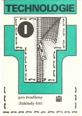 kniha Technologie I pro švadleny (základy šití), SPN 1995