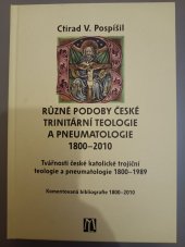 kniha Různé podoby české trinitární teologie a pneumatologie 1800-2010, L. Marek  2011