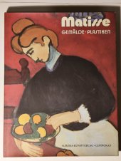 kniha Henri Matisse Gemälde, Plastiken, Aurora Art Publishers 1984