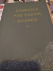 kniha Příručka pro výcvik branců, Naše vojsko 1965