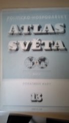 kniha Politicko-hospodářský atlas světa. [Seš.] 13, - Dodatkové mapy, Orbis 1954