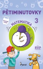 kniha Pětiminutovky Matematika 3, Pierot 2019