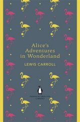 kniha Alice's Adventures in Wonderland, Penguin Books 2012