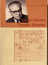 kniha Hudební skladatel Theodor Schaefer, Masarykova univerzita 2002