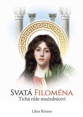 kniha Svatá Filoména, Christianitas 2022