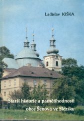 kniha Starší historie a pamětihodnosti obce Šenova ve Slezsku, Obecní úřad 1992