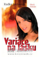 kniha Variace na lásku dívčí román, Petra 2007
