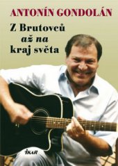 kniha Z Brutovců až na kraj světa, Ikar 2010