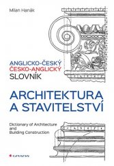 kniha Anglicko-český a česko-anglický slovník  architektura a stavitelství, Grada 2017