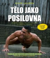 kniha Tělo jako posilovna Bible posilovacích cviků vlastní vahou, Timy Partners 2013