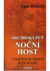 kniha V tajných službách Otce vlasti 2. - Arcibiskupův noční host, MOBA 2013