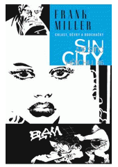 kniha Sin City 6, - Chlast, děvky a bouchačky - město hříchů., Martin Trojan - 3-JAN 2011