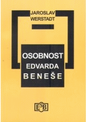 kniha Osobnost Edvarda Beneše, Společnost Edvarda Beneše 2006