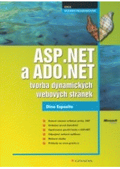 kniha ASP.NET a ADO.NET tvorba dynamických webových stránek, Grada 2003