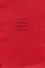 kniha Křídla Karla Lepíka, Ostravská univerzita 2006