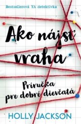 kniha Ako nájsť vraha Príručka pre dobré dievčatá, Slovart 2020