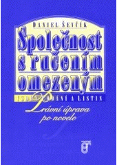 kniha Společnost s ručením omezeným vzory podání a listin : právní úprava po novele, Prospektrum 2001