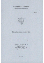 kniha Řízení systému zásobování, Univerzita obrany 2008