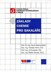 kniha Základy chemie pro bakaláře, Vysoká škola chemicko-technologická v Praze 2011