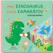 kniha Malý dinosaurus hľadá kamarátov s kúzelnou baterkou, Svojtka 2025