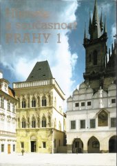 kniha Historie a současnost Prahy 1 [publikace k 30. výročí založení obvodního národního výboru Praha 1], Novinář 1990