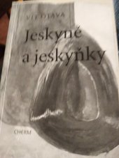 kniha Jeskyně a jeskyňky, Cherm 1998