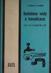 kniha Instalace vody a kanalizace Učeb. text pro 1. až 3. roč. učeb. oboru instalatér, SNTL 1979