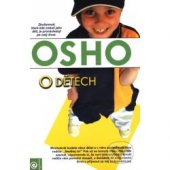 kniha O dětech :  svoboda být sám sebou / Osho, Eugenika 2008